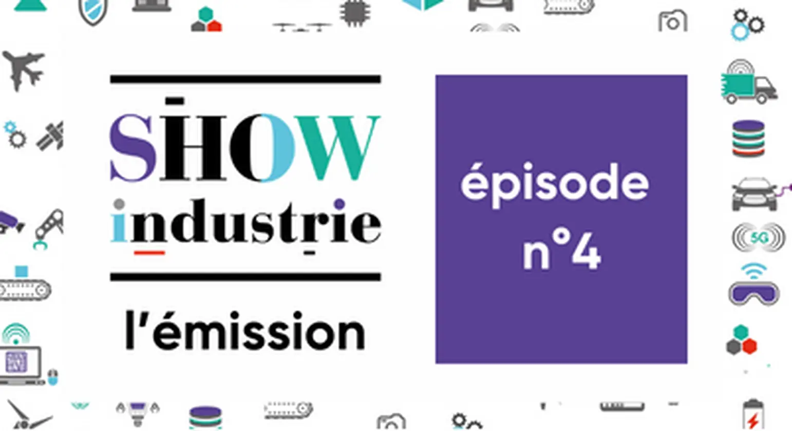 Show Industrie émission 4