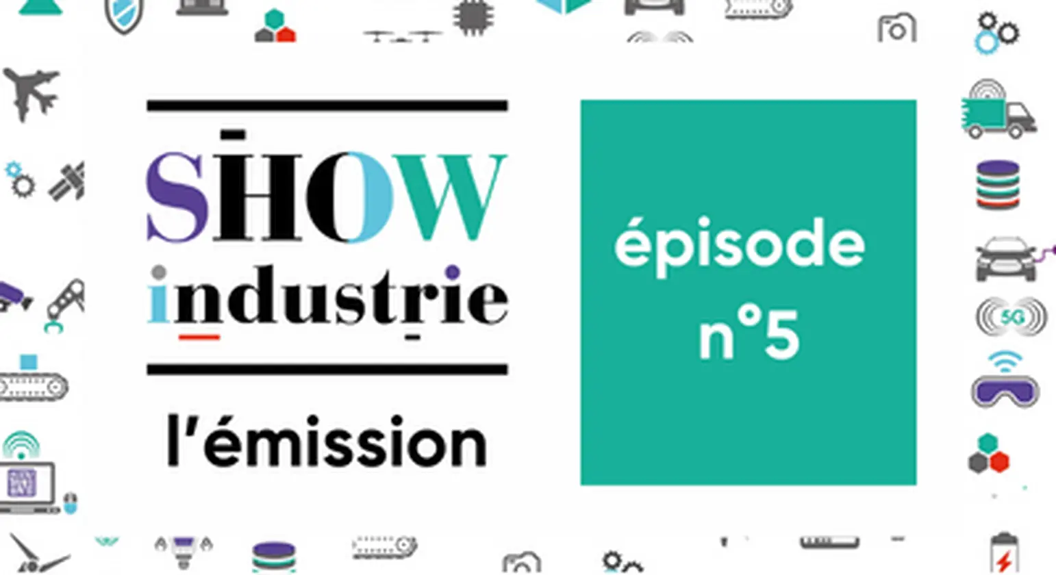 Show Industrie émission 5